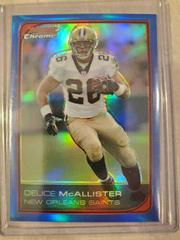 Deuce McAllister [Blue Refractor] #115 Football Cards 2006 Bowman Chrome Prices