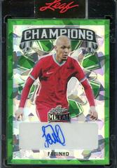 Fabinho [Green Crystal] #C-F1 Soccer Cards 2022 Leaf Metal Champions Autographs Prices