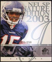 Andre Johnson Football Cards 2003 SP Signature Prices