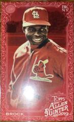 Lou Brock [Mini Red] #389 Baseball Cards 2019 Topps Allen & Ginter X Prices