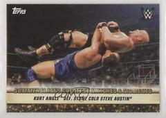 Kurt Angle def. Stone Cold Steve Austin Wrestling Cards 2019 Topps WWE SummerSlam Greatest Matches & Moments Prices