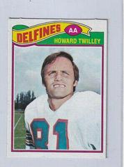Howard Twilley #464 Football Cards 1977 Topps Mexican Prices