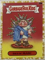 Ides Of Marc [Gold] #29a Garbage Pail Kids Book Worms Prices