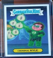 Criminal KYLE 2014 Garbage Pail Kids Prices