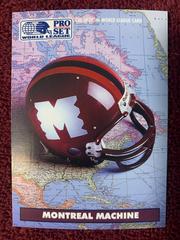 Montreal Machine Football Cards 1991 Pro Set Wlaf Helmets Prices