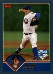 Mark Prior Baseball Cards 2003 Topps Opening Day Prices