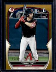 Tommy Troy [Gold] Baseball Cards 2023 Bowman Draft Prices