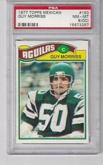 Guy Morriss #163 Football Cards 1977 Topps Mexican Prices