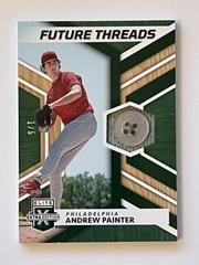 Andrew Painter [Emerald] #FT-AP Baseball Cards 2022 Panini Elite Extra Edition Future Threads Prices