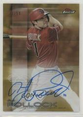 A.J. Pollock [Gold Refractor] Baseball Cards 2016 Topps Finest Autographs Prices