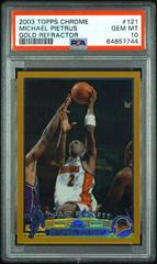 Michael Pietrus [Gold Refractor] Basketball Cards 2003 Topps Chrome Prices
