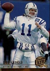 Jeff George #14 Football Cards 1994 Ultra Prices