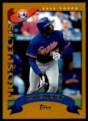 Ron Calloway #T192 Baseball Cards 2002 Topps Traded Prices