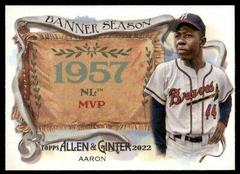 Hank Aaron Baseball Cards 2022 Topps Allen & Ginter Banner Seasons Prices