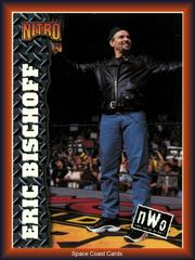 Eric Bischoff #32 Wrestling Cards 1999 Topps WCW/nWo Nitro Prices