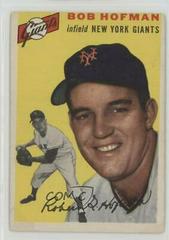 Bob Hofman #99 Baseball Cards 1954 Topps Prices