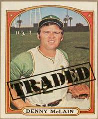 Denny McLain [Traded] #753 Baseball Cards 1972 Topps Prices