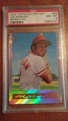 Joe Morgan [Refractor] #49 Baseball Cards 2003 Topps Gallery HOF Prices