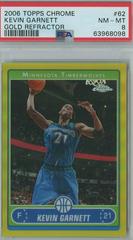 Kevin Garnett [Gold Refractor] #62 Basketball Cards 2006 Topps Chrome Prices