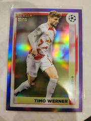 Timo Werner [Purple] Soccer Cards 2022 Topps Merlin Chrome UEFA Club Competitions Prices