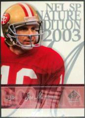 Joe Montana #16 Football Cards 2003 SP Signature Prices