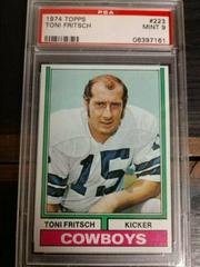 Toni Fritsch #223 Football Cards 1974 Topps Prices