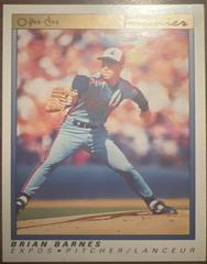 Brian Barnes #4 Baseball Cards 1991 O Pee Chee Prices