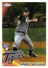 Andy Oliver #218 Baseball Cards 2010 Topps Chrome Prices