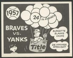 Braves VS Yanks [1957] #54 Baseball Cards 1967 Laughlin World Series Prices