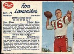 Ron Lancaster [Hand Cut] #21 Football Cards 1962 Post Cereal CFL Prices