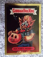 MICHAEL Mutant [Gold] #15a 2003 Garbage Pail Kids Prices