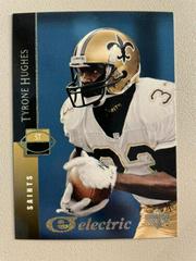 Tyrone Hughes [Electric Gold] #319 Football Cards 1994 Upper Deck Prices
