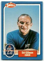 Sid Gillman #44 Football Cards 1988 Swell Greats Prices