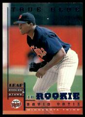 David Ortiz [True Blue] Baseball Cards 1998 Leaf Rookies & Stars Prices