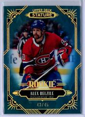 Alex Belzile [Blue] Hockey Cards 2020 Upper Deck Stature Prices