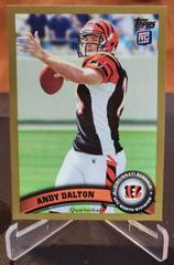 Andy Dalton [Football in Hand Gold] #70 Football Cards 2011 Topps Prices