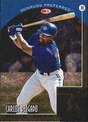 Carlos Delgado #65 Baseball Cards 1998 Donruss Preferred Prices
