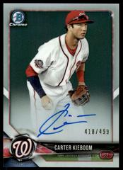 Carter Kieboom [Refractor] Baseball Cards 2018 Bowman Chrome Prospects Autographs Prices