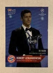 Robert Lewandowski Soccer Cards 2019 Topps Now UEFA Champions League Prices