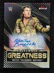 Brutus 'The Barber' Beefcake [Autograph] Wrestling Cards 2021 Topps Finest WWE Uncrowned Greatness Prices