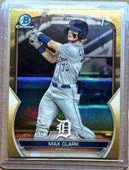 Max Clark [Gold] #BDC-76 Baseball Cards 2023 Bowman Draft Chrome Prices