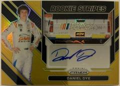 Daniel Dye [Gold] #2 Racing Cards 2023 Panini Prizm NASCAR Rookie Stripes Signature Prices