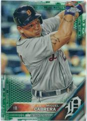 Miguel Cabrera [Green Refractor] #109 Baseball Cards 2016 Topps Chrome Prices