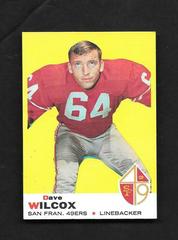 Dave Wilcox #44 Football Cards 1969 Topps Prices