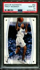 Tracy McGrady #62 Basketball Cards 2003 SP Authentic Prices