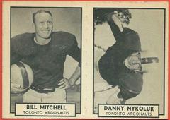 Bill Mitchell, Danny Nykoluk Football Cards 1962 Topps CFL Prices