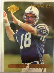 Peyton Manning [Gold Ingot] #74B Football Cards 1998 Collector's Edge Supreme Season Review Prices