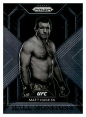 Matt Hughes #3 Ufc Cards 2023 Panini Prizm UFC Hall Monitors Prices