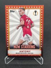 Antony #NS-15 Soccer Cards 2022 Topps UEFA Club Competitions Now Starring Prices