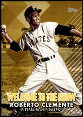 Roberto Clemente [5x7 Gold] #WTTS-40 Baseball Cards 2022 Topps Welcome to the Show Prices